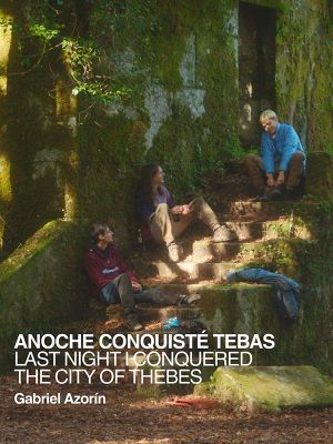 Anoche conquisté Tebas