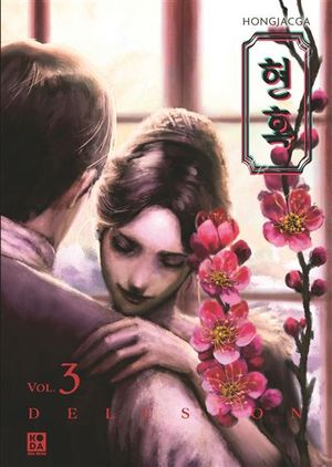 Delusion, tome 3