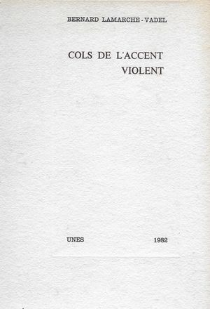Cols de l'accent violent
