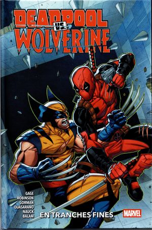 Deadpool vs. Wolverine - En tranches fines