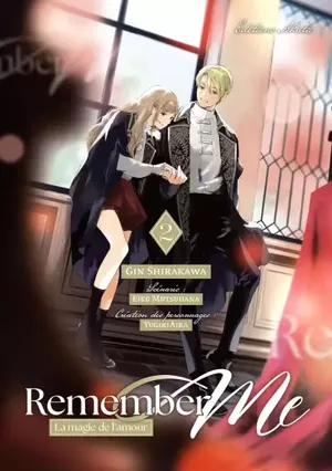 Remember Me : La Magie de l'amour, tome 2