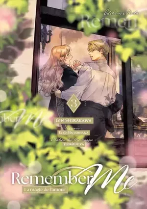 Remember Me : La Magie de l'amour, tome 3