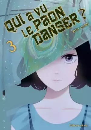 Qui a vu le paon danser ?, tome 3