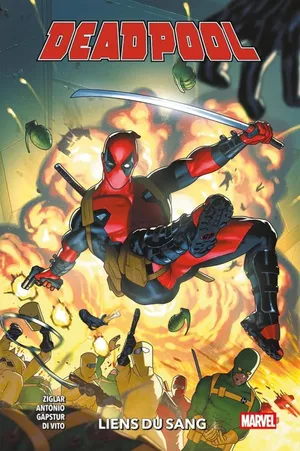 Lien du sang - Deadpool (2025), tome 1