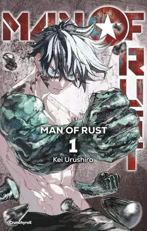 Man of Rust, tome 1
