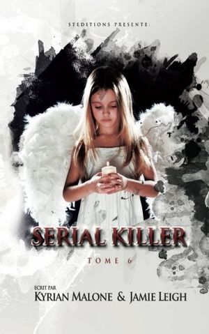 Serial Killer - Tome 6