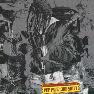 Pup Pack: 3rd Shift (EP)