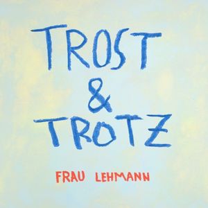 Trost & Trotz