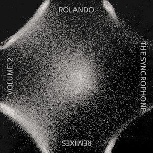 The Syncrophone Remixes, Volume 2