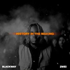 History in the Making (Single)