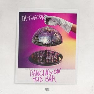 Dancing on the Bar (Single)