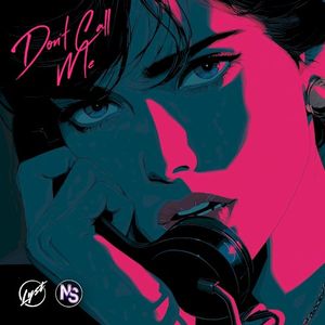 Don't Call Me (Single)