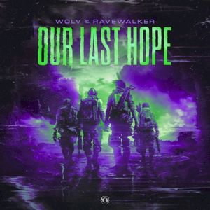 Our Last Hope (Single)