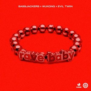 Rave Baby (Single)