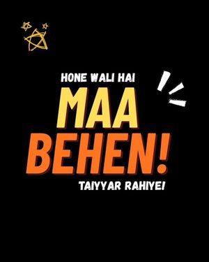 Maa Behen