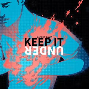 Keep It Under (Single)