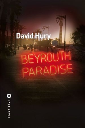 Beyrouth Paradise