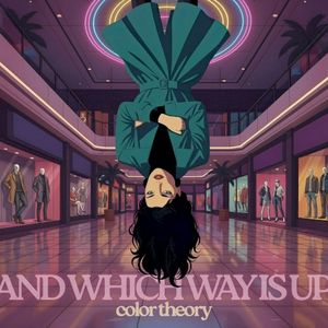 And Which Way Is Up (Single)