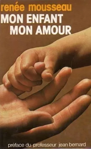 Mon enfant mon amour