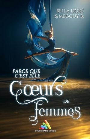 Cœurs de femmes : Parce que c’est elle