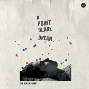 A Point Blank Dream