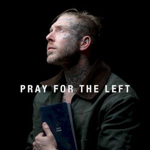 Pray For The Left (Single)