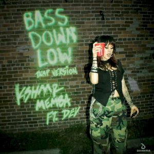 Bass Down Low [Trap version] (Single)