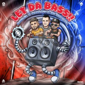 LET DA BASS!! (Single)