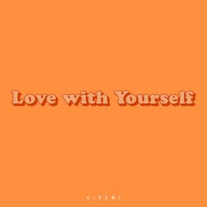 Love with Yourself (Single)