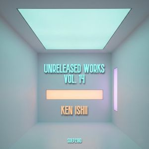Unreleased Works Vol. 14 (EP)