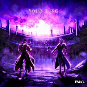 Your King (Single)