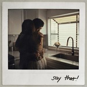 say that! (Single)