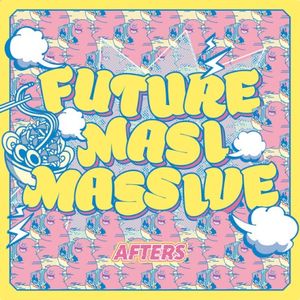 FUTURE MASI MASSIVE (Single)