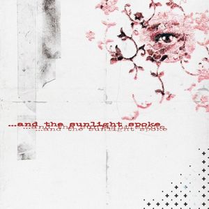 …and the Sunlight Spoke (Single)