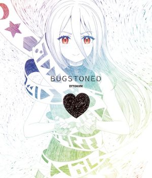 BUGSTONED