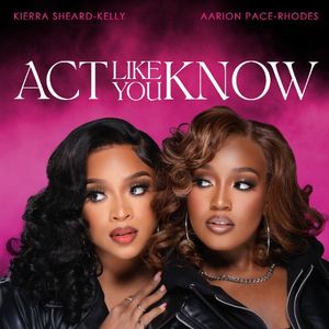 Act Like You Know (Single)