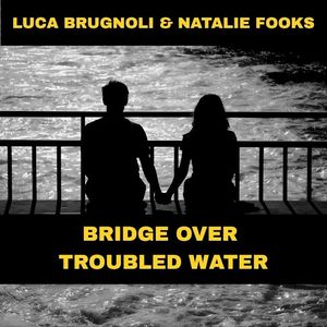 Bridge over Troubled Water (Single)