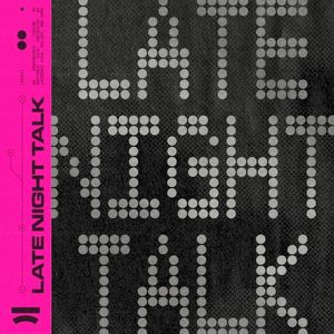 Late Night Talk (Single)