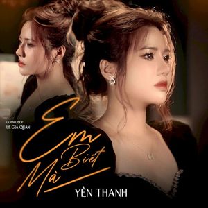Em Biết Mà (Single)