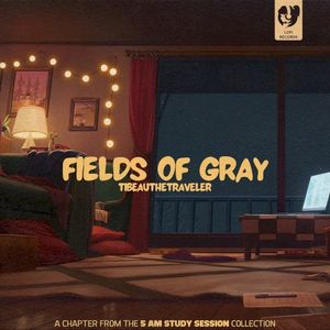 Fields of Gray (Single)