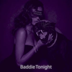 Baddie Tonight (Single)
