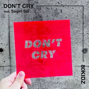 Don't Cry (Single)