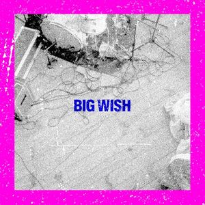 Big Wish (Single)