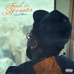 Feed the Streets (Single)