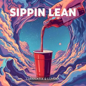 Sippin Lean (Single)