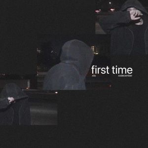 FIRST TIME (Single)