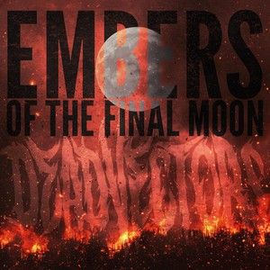 Embers of The Final Moon (Single)