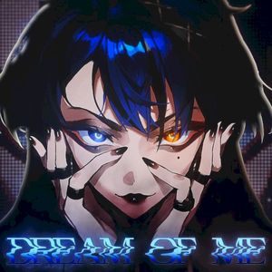 Dream of Me (Single)