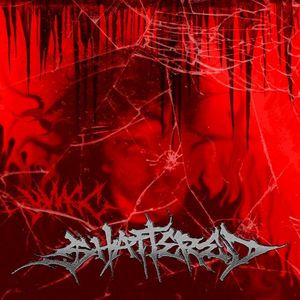 Shattered