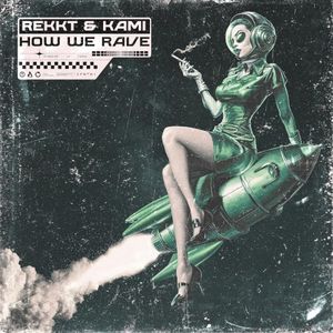 How We Rave (Single)